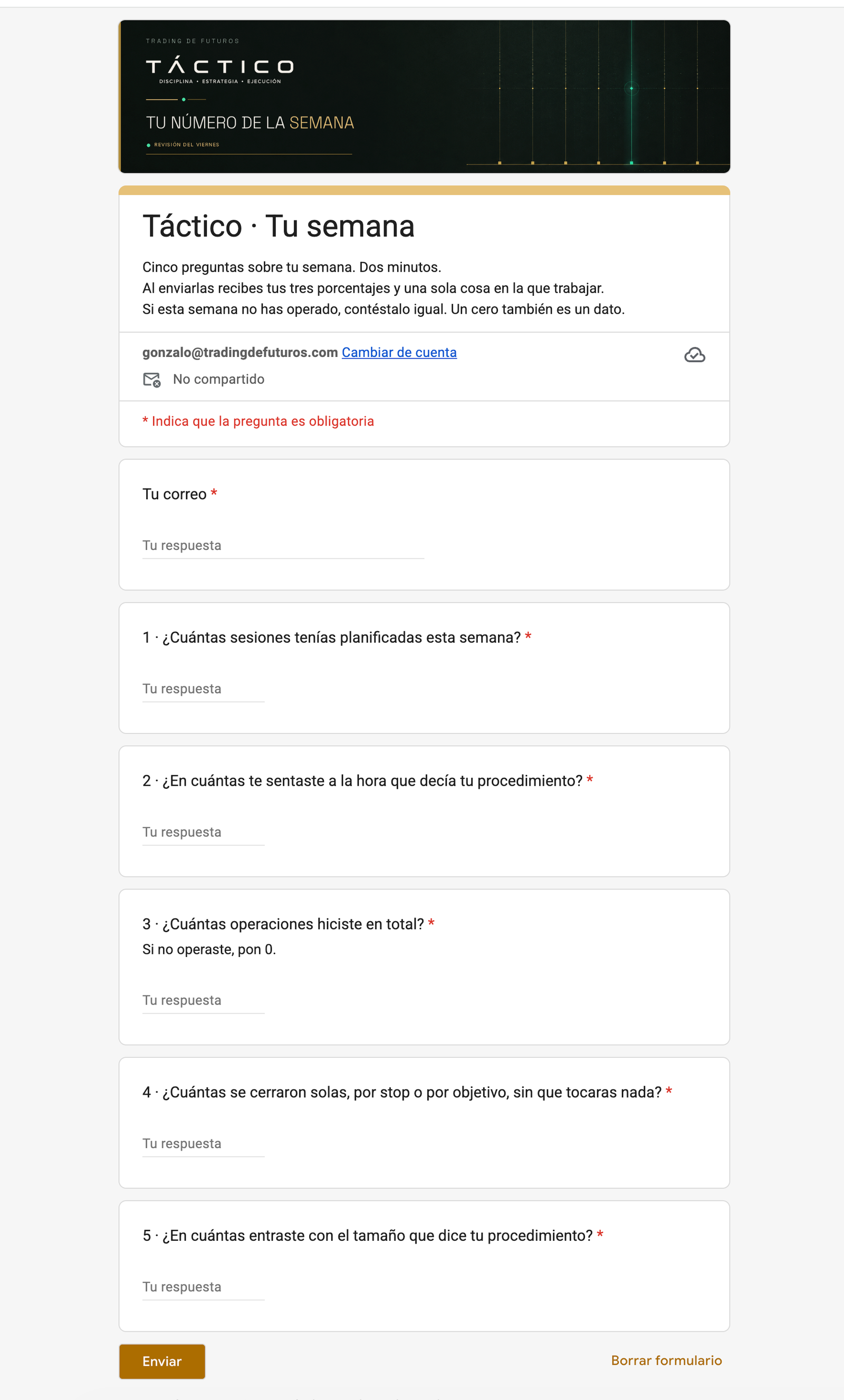 Formulario semanal de Táctico con cinco preguntas cuantitativas